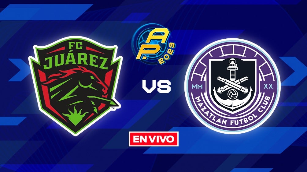 Juárez vs Mazatlán EN VIVO