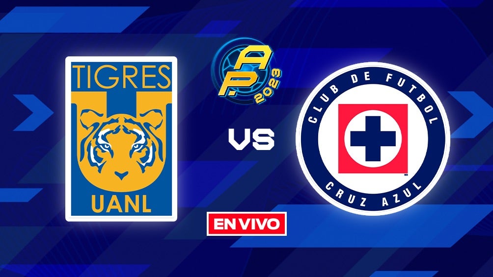 Tigres vs Cruz Azul EN VIVO