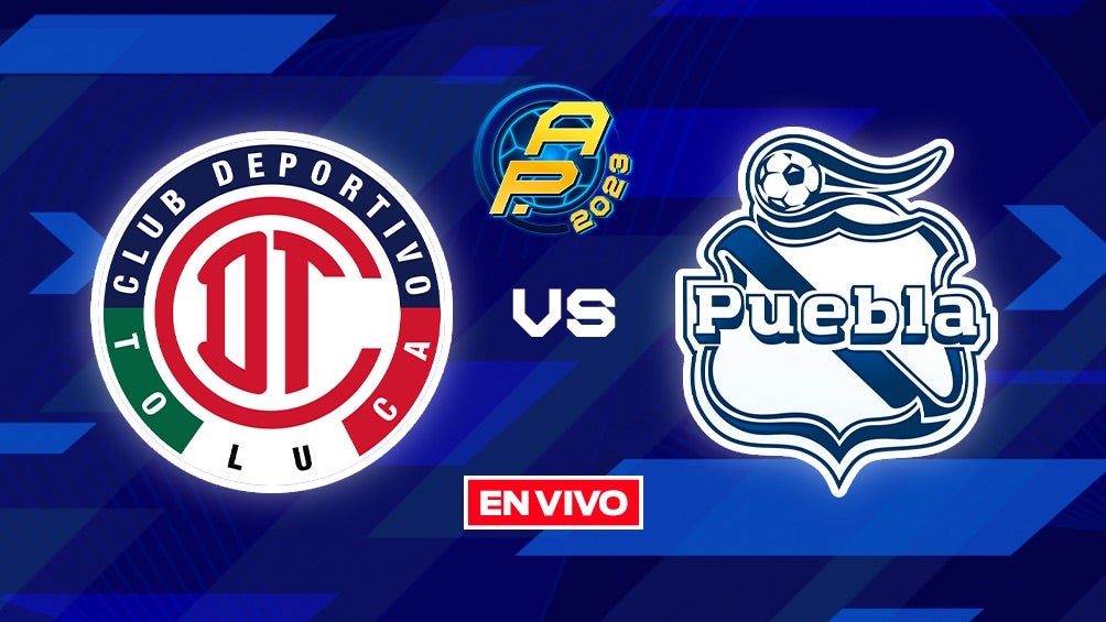 Toluca vs Puebla EN VIVO