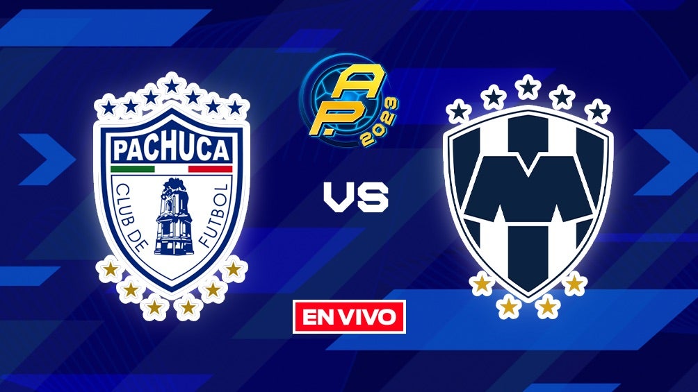 Pachuca vs Rayados EN VIVO