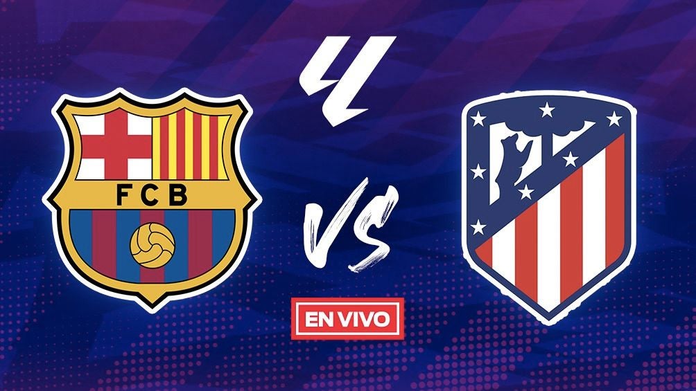 Barcelona recibirá en Montjuic al Atlético de Madrid