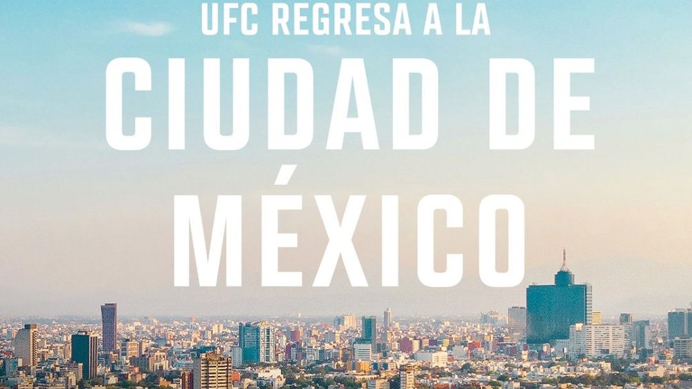 Anuncio oficial de la UFC sobre su regreso a México