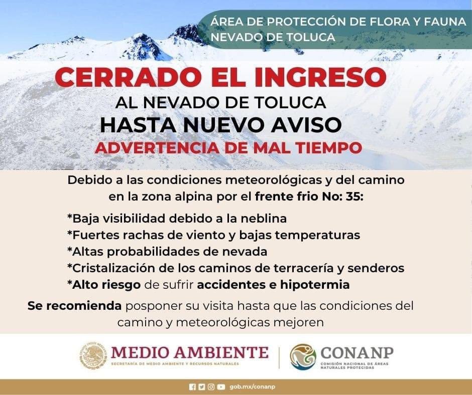 El paso al Nevado de Toluca está cerrado por el momento.