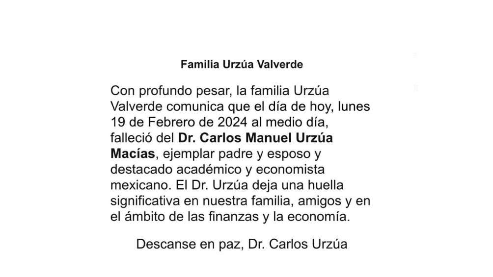 La familia de Carlos Urzúa confirmó la muerte del exsecretario. 