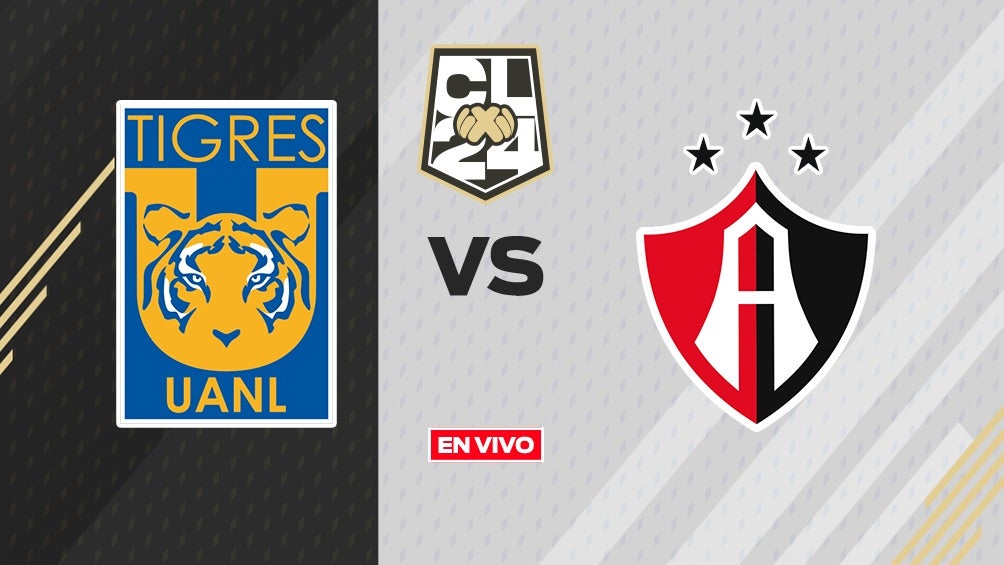 Tigres vs Atlas EN VIVO