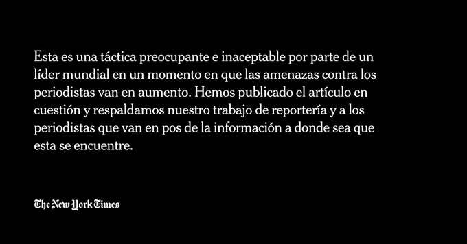 El NYT lamentó la reacción del mandatario mexicano.