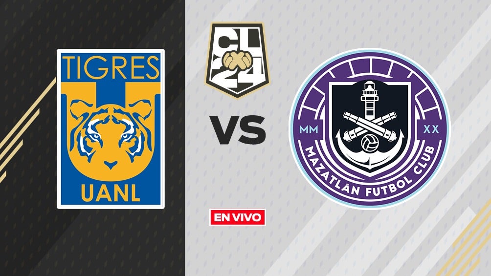 Tigres vs Mazatlán EN VIVO ONLINE