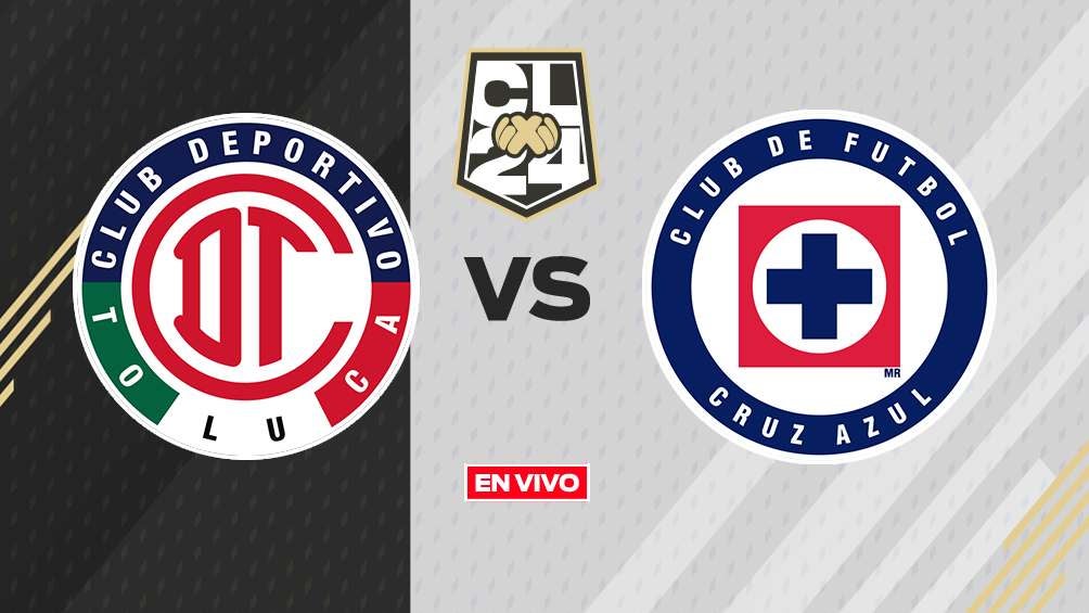 Toluca vs Cruz Azul EN VIVO Liga MX Jornada 17 Clausura 2024