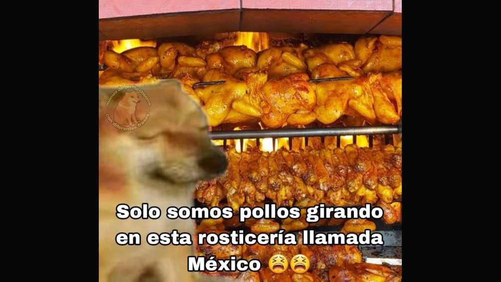 Sí parecemos pollos rostizados en todo el país. 