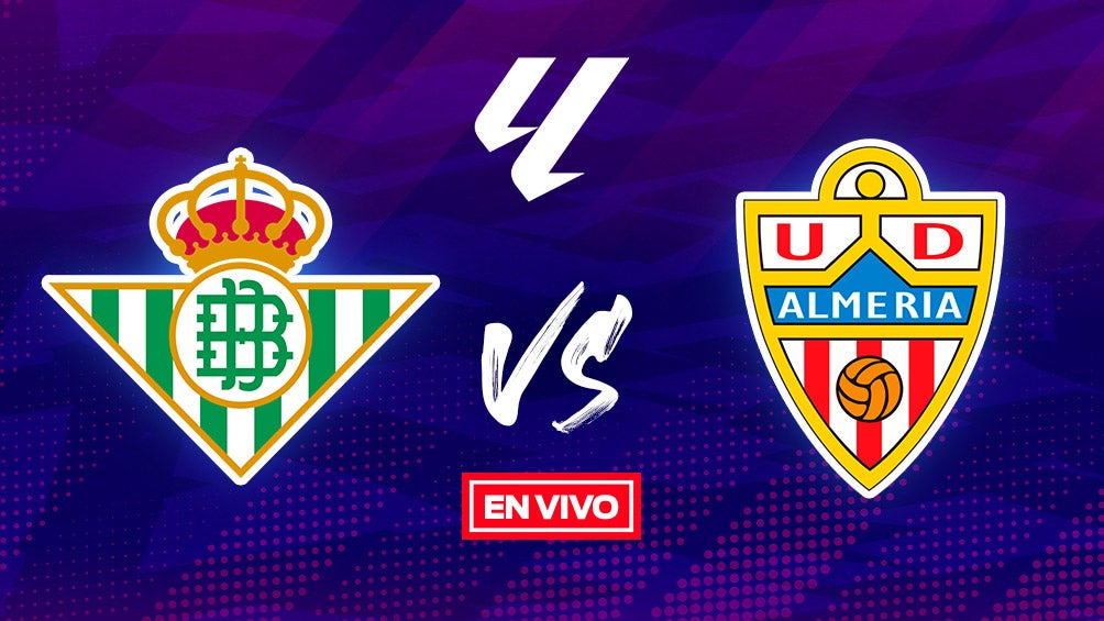 Betis vs Almería EN VIVO LaLiga Jornada 35