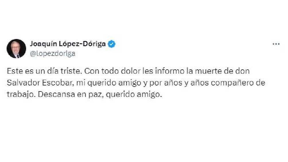 El periodista Joaquín López-Dóriga anunció en redes la muerte de 'Chavita'. 