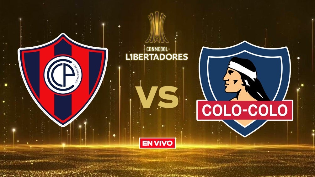 Cerro Porteño vs ColoColo EN VIVO ONLINE Copa Libertadores Jornada 6