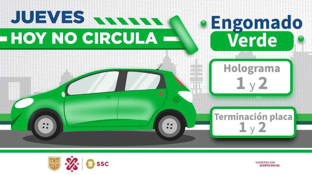 Los autos engomado verde, terminación de placas y holograma 1 y 2, no circulan. 