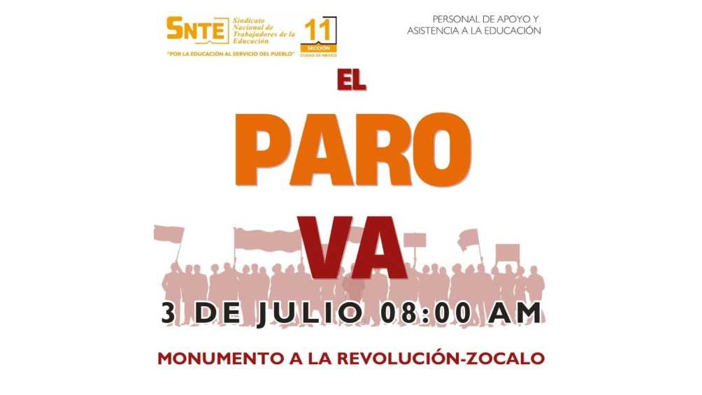 El SNTE anunció un paro para hoy 3 de julio. 