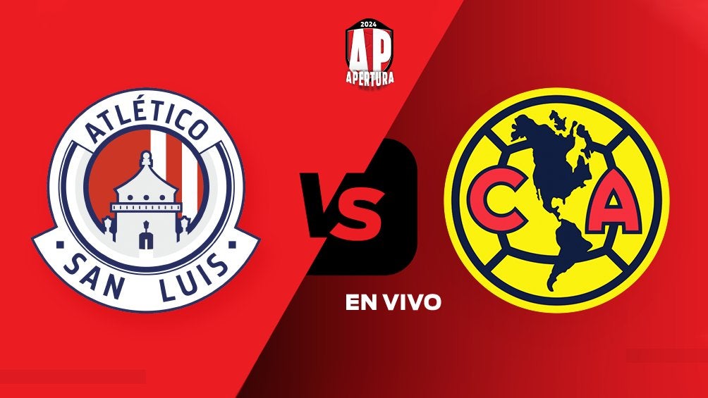 Atlético San Luis vs América EN VIVO Liga MX Jornada 1 Apertura 2024