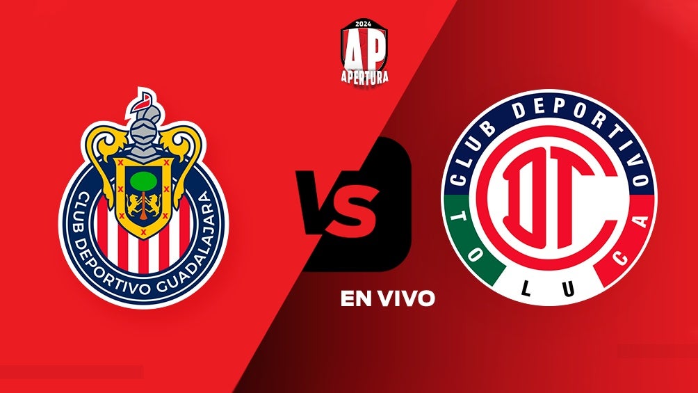 Chivas vs Toluca 