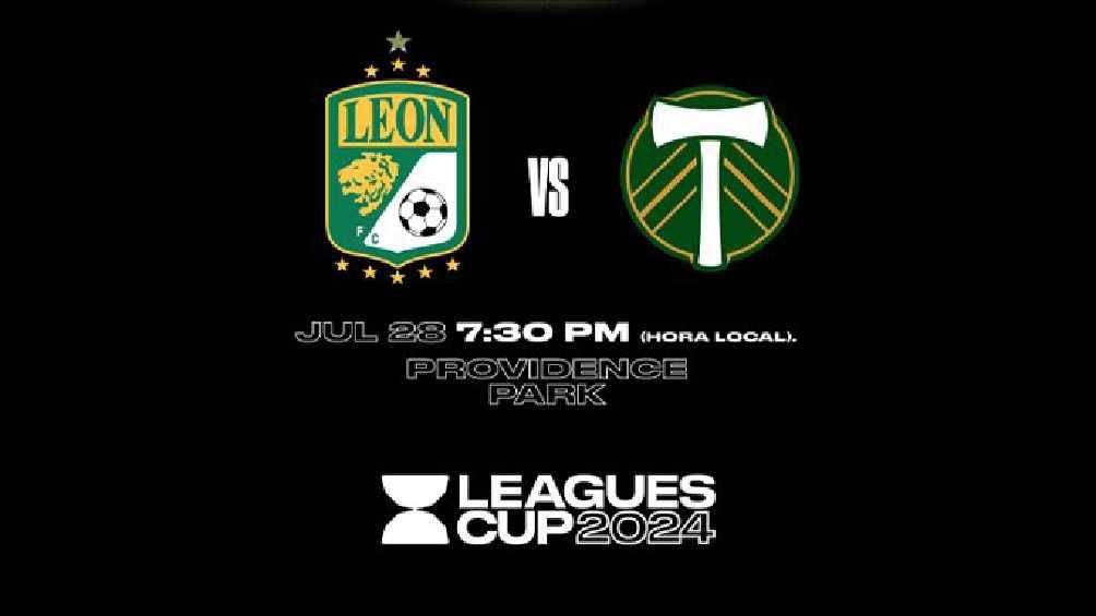 León vs Portland Timbers ¿Dónde y a qué hora ver la Jornada 1 de la Leagues Cup?