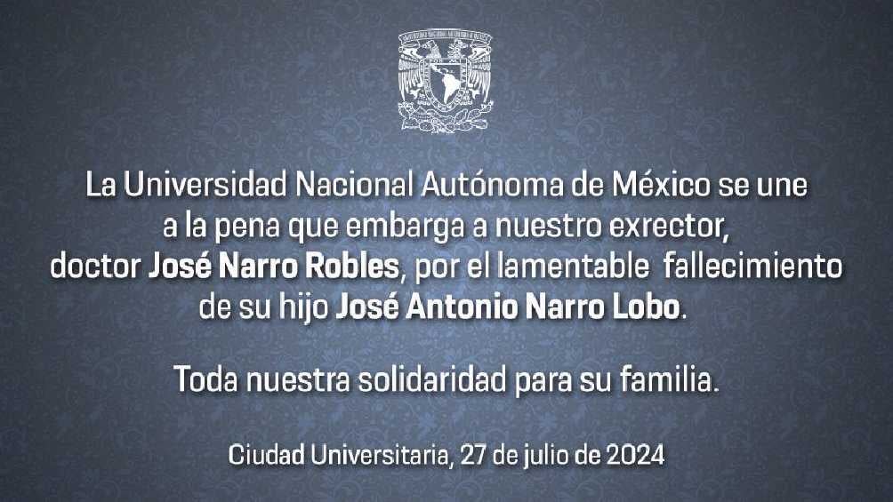 La UNAM expresó sus condolencias a su exrector José Narro. 