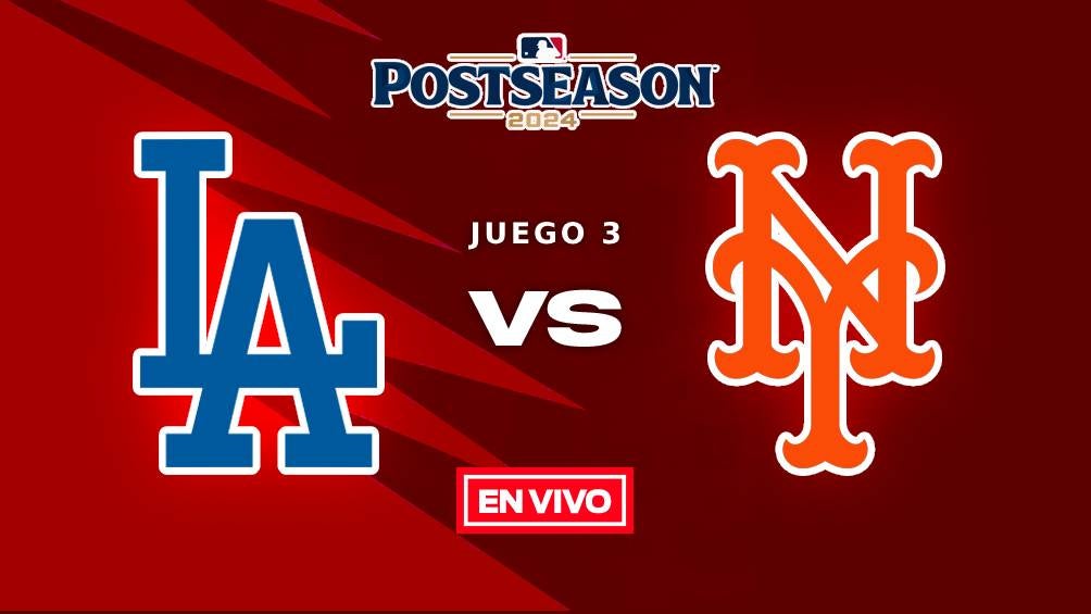 Los Angeles Dodgers vs New York Mets EN VIVO ONLINE Serie de Campeonato Juego 3