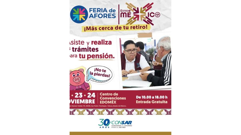 La "Feria Afore" del EDOMEX tiene como objetivo brindar asesoría a los asistentes. 