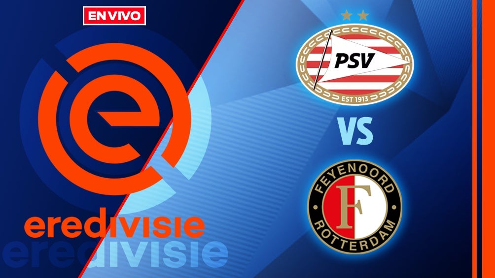 PSV vs Feyenoord EN VIVO Eredivisie Jornada 17