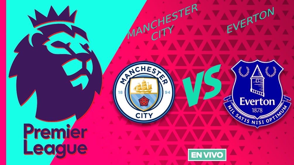 Manchester City vs Everton EN VIVO Premier League Jornada 18