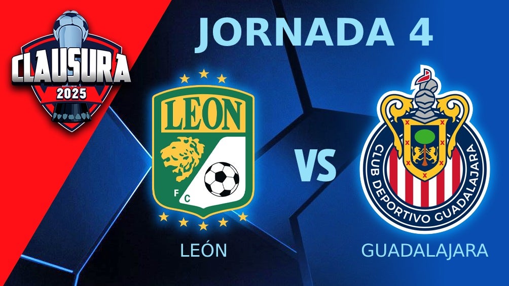 León vs Chivas ¿Cuándo y dónde ver el duelo de la Jornada 4 del