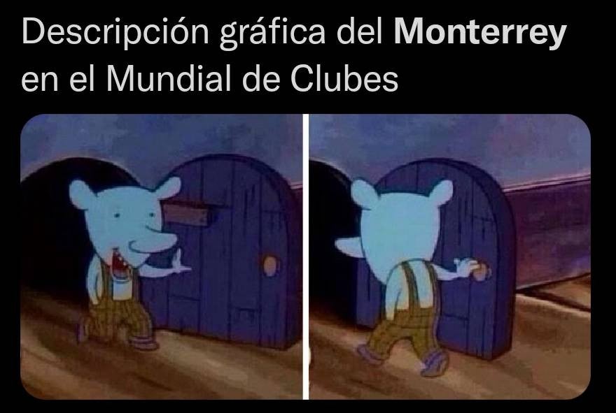 Galería: Los mejores memes de la eliminación de Rayados del Mundial de Clubes