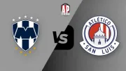 Rayados vs Atlético de San Luis