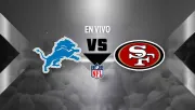 Detroit Lions vs San Francisco 49ers EN VIVO