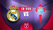 Real Madrid vs Celta de Vigo EN VIVO Copa del Rey Octavos de Final