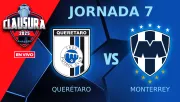 Querétaro vs Monterrey EN VIVO Liga MX Jornada 7 Clausura 2025