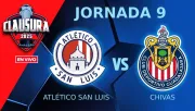 Atlético de San Luis vs Chivas EN VIVO Liga MX Clausura 2025 Jornada 9 