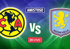 América vs Aston Villa EN VIVO Amistoso Internacional