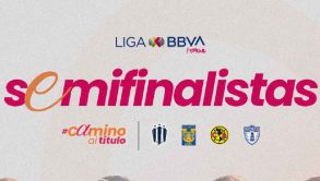 Liga MX Femenil: Así se jugarán las Semifinales del Apertura 2024