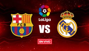 EN VIVO y EN DIRECTO: Barcelona vs Real Madrid