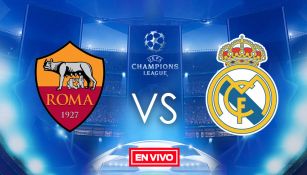 EN VIVO Y EN DIRECTO: Roma vs Real Madrid