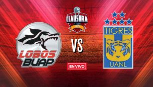 EN VIVO Y EN DIRECTO: Lobos BUAP vs Tigres