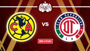 EN VIVO Y EN DIRECTO: América vs Toluca