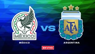 México vs Argentina EN VIVO Amistoso Sub-23