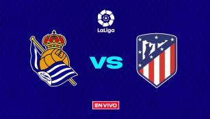 Real Sociedad vs Atlético de Madrid EN VIVO