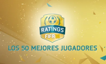 FIFA 16 revela a sus 50 mejores jugadores 