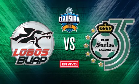 Lobos BUAP vs Santos Laguna Liga MX en vivo y en directo Jornada 1 Clausura 2019