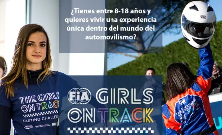 'Girls On Track' invita al talento femenino a vivir inolvidable experiencia