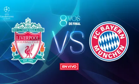 Liverpool vs Bayern Champions League en vivo y en directo Octavos de Final Ida