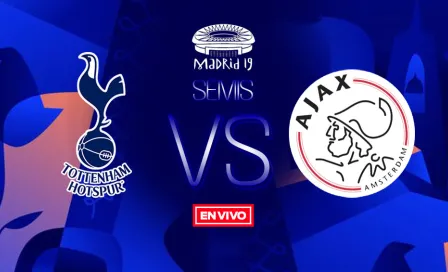 Tottenham vs Ajax Champions League en vivo y en directo Semifinal Ida