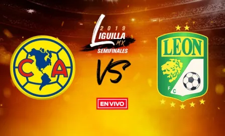 América vs León Liga MX en vivo y en directo Semifinales Ida