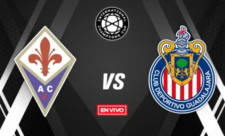 Fiorentina vs Chivas International Champions Cup en vivo y en directo