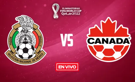 México vs Canadá Eliminatorias Qatar 2022 EN VIVO Octagonal Final Concacaf