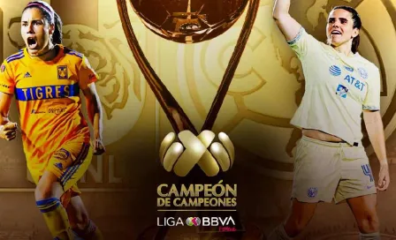 América vs Tigres ¿Cuándo y a qué hora ver los partidos de Campeón de Campeones Femenil?